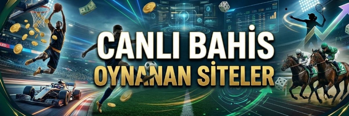 canlı bahis oynanan siteler